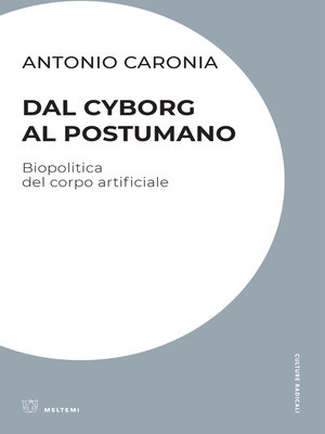 cover image of Dal cyborg al postumano